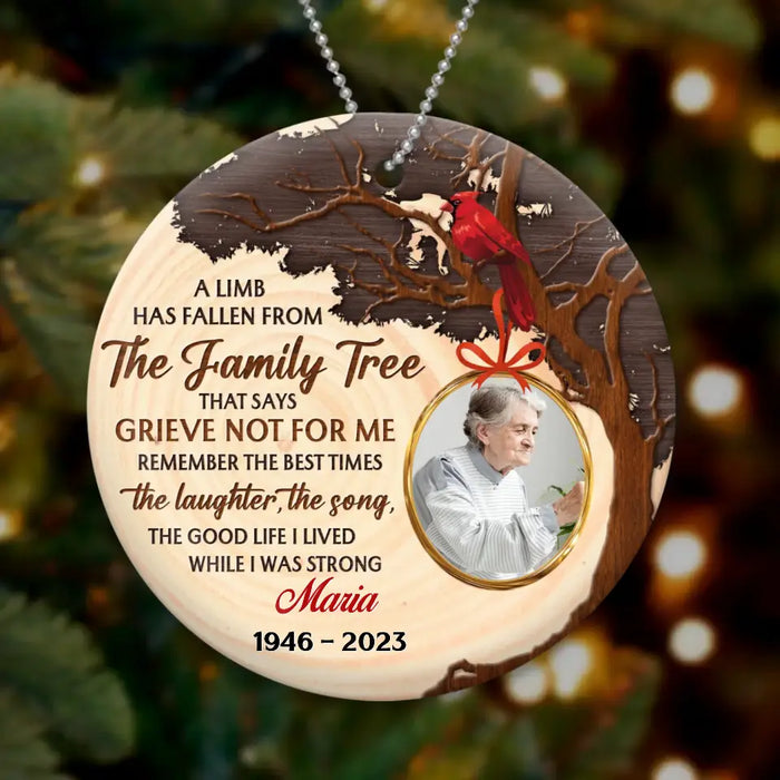 Custom Upload Photo Circle Wooden Ornament - Memorial Gift Idea - A Limb Has Fallen From The Family Tree