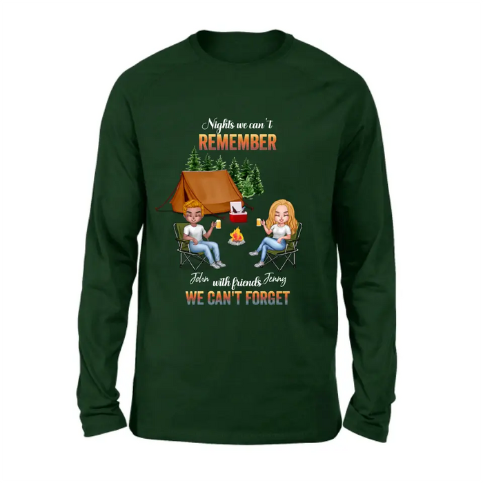 Personalized Camping Friends Sweatshirt/Hoodie - Upto 7 Friends - Gift Idea For Friends/Camping Lovers - Nights We Can't Remember With Friends We Can't Forget