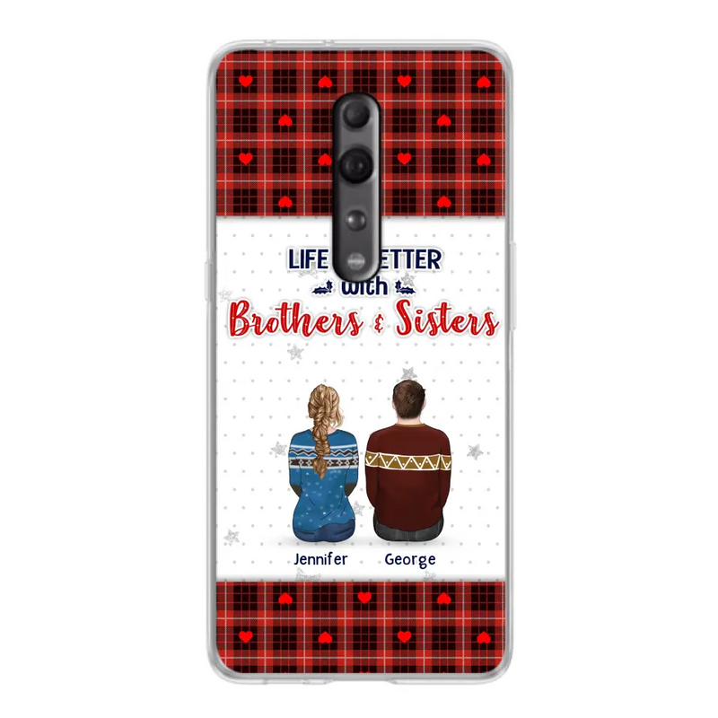 Personalized Brothers Sisters Phone Case - Up to 10 People - Christmas Gift Idea For Siblings/ Family - Life Is Better With Brothers & Sisters - Case For Oppo/Xiaomi/Huawei