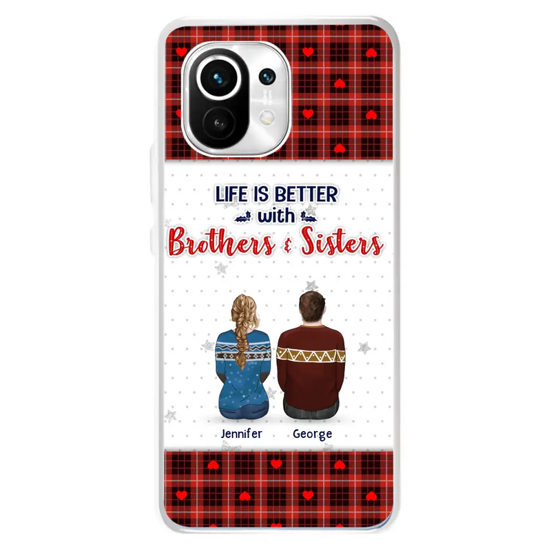 Personalized Brothers Sisters Phone Case - Up to 10 People - Christmas Gift Idea For Siblings/ Family - Life Is Better With Brothers & Sisters - Case For Oppo/Xiaomi/Huawei