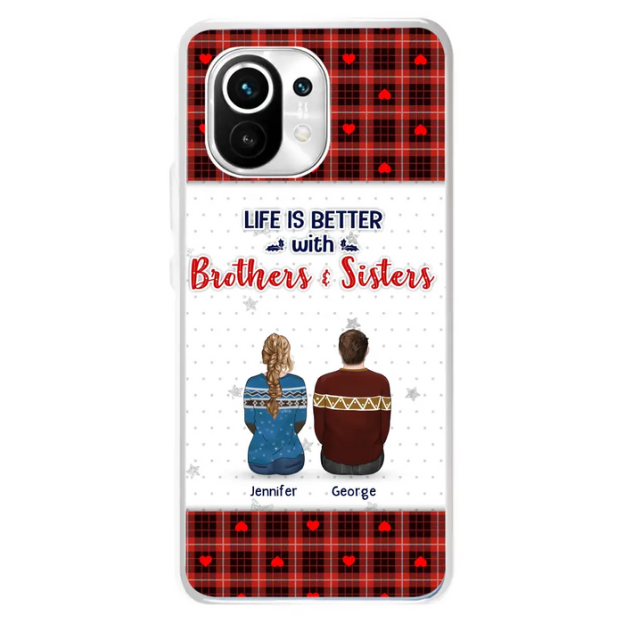 Custom Personalized Brothers Sisters Phone Case - Upto 10 People - Christmas Gift Idea For Siblings/ Family - Life Is Better With Brothers & Sisters - Case For Oppo/Xiaomi/Huawei