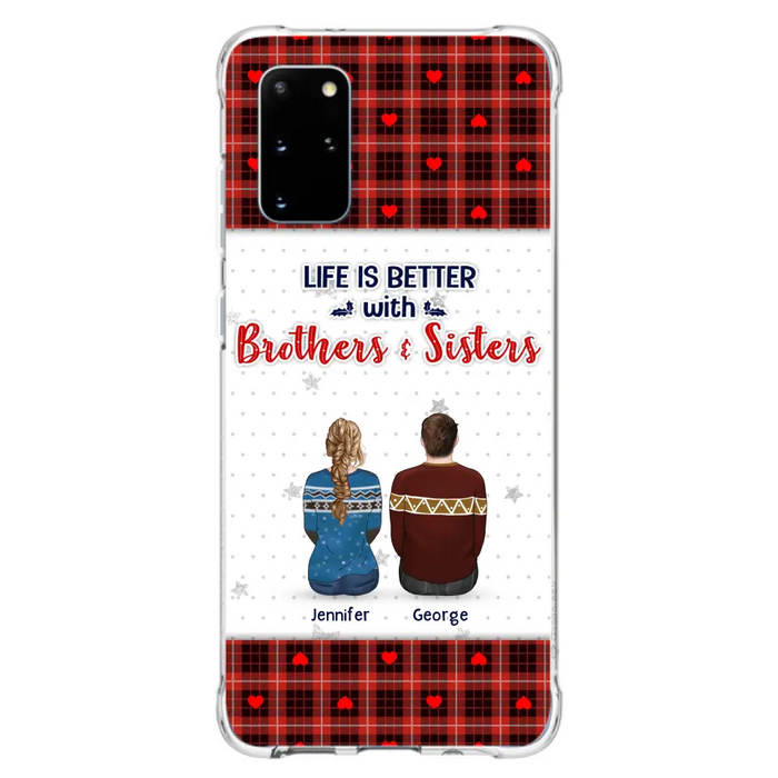 Custom Personalized Brothers Sisters Phone Case - Upto 10 People - Christmas Gift Idea For Siblings/ Family - Life Is Better With Brothers & Sisters - Case For iPhone And Samsung