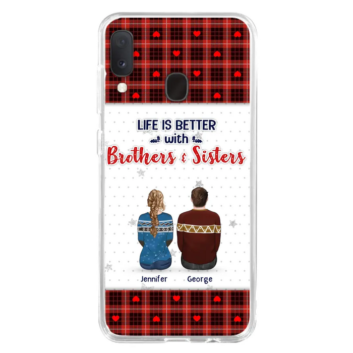 Custom Personalized Brothers Sisters Phone Case - Upto 10 People - Christmas Gift Idea For Siblings/ Family - Life Is Better With Brothers & Sisters - Case For iPhone And Samsung