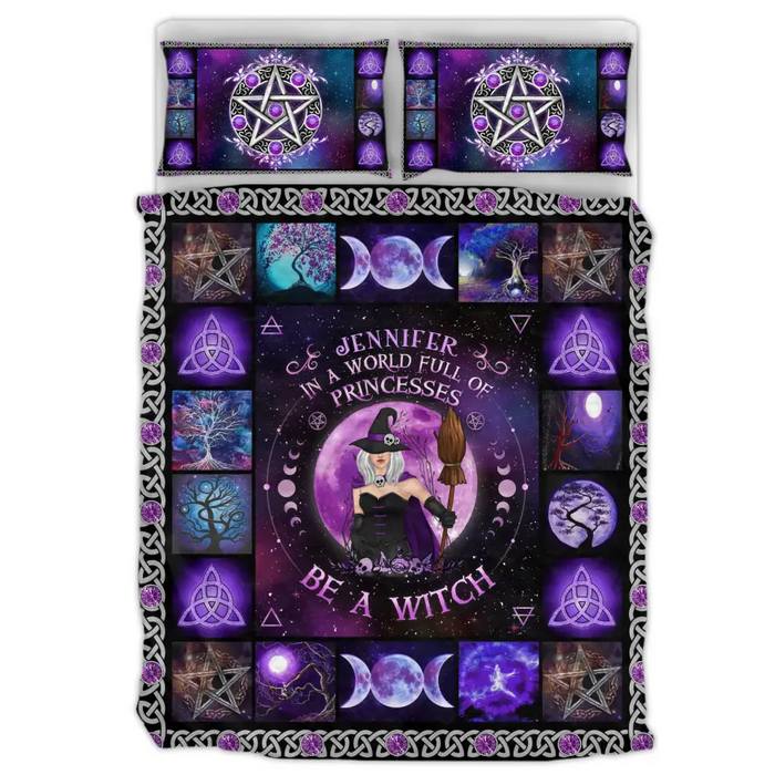 Personalized Witch Quilt Bed Sets - Halloween Gift Idea For Witch Lovers - In A World Full Of Princesses Be A Witch