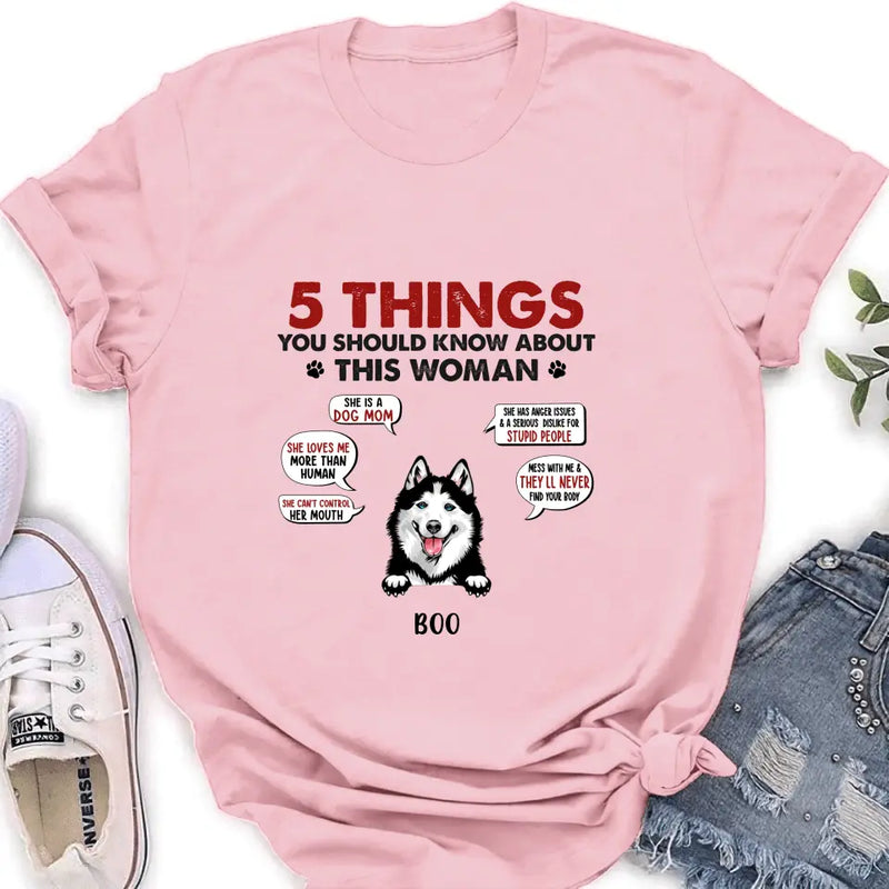 Personalized Dog Mom Shirt/Hoodie - Up to 5 Dogs - Gift Idea for Dog Mom/Dog Lovers - Something You Should Know About My Mom Before Visiting My House