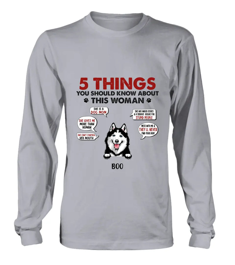 Personalized Dog Mom Shirt/Hoodie - Up to 5 Dogs - Gift Idea for Dog Mom/Dog Lovers - Something You Should Know About My Mom Before Visiting My House