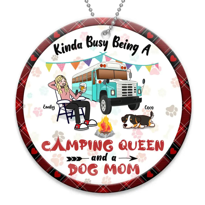 Custom Personalized Dog Mom Acrylic/ Wooden Ornament - Christmas Gift Idea For Dog Mom/ Camping Lover - Kinda Busy Being A Camping Queen And A Dog Mom