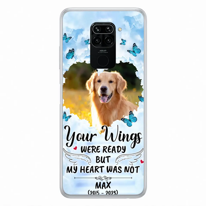 Custom Personalized Memorial Oppo/ Xiaomi/ Oppo Case - Upload Photo - Memorial Gift Idea For Family Member/ Pet Lover - Your Wings Were Ready But My Heart Was Not