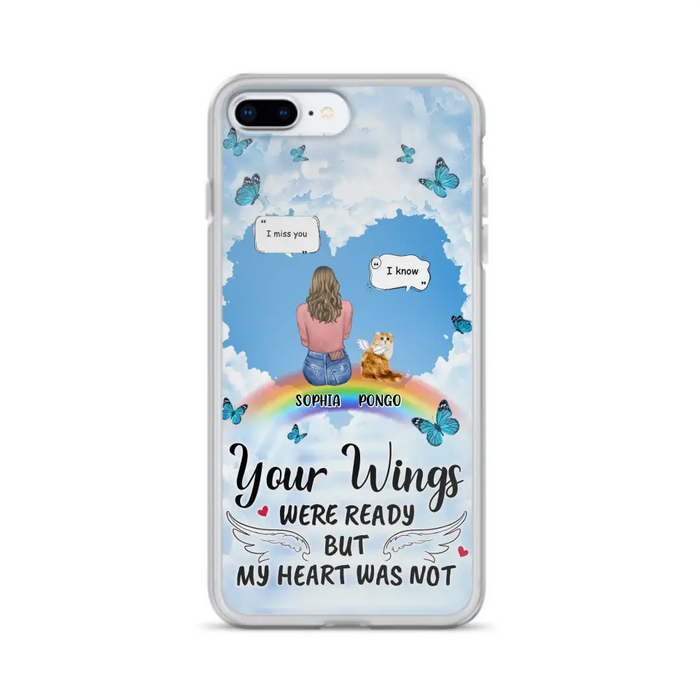 Personalized Memorial Pet Phone Case - Gift Idea For Dog/Cat/Rabbits Owners - Upto 3 Pets - Your Wings Were Ready But My Heart Was Not - Case For iPhone/Samsung