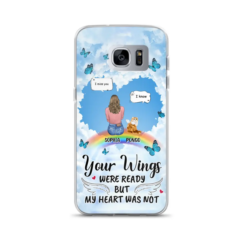 Personalized Memorial Pet Phone Case - Gift Idea For Dog/Cat/Rabbits Owners - Up to 3 Pets - Your Wings Were Ready But My Heart Was Not - Case For iPhone/Samsung