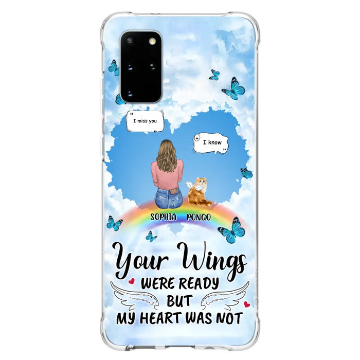 Personalized Memorial Pet Phone Case - Gift Idea For Dog/Cat/Rabbits Owners - Upto 3 Pets - Your Wings Were Ready But My Heart Was Not - Case For iPhone/Samsung