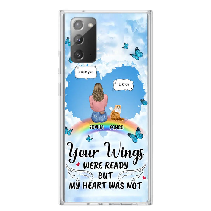 Personalized Memorial Pet Phone Case - Gift Idea For Dog/Cat/Rabbits Owners - Upto 3 Pets - Your Wings Were Ready But My Heart Was Not - Case For iPhone/Samsung