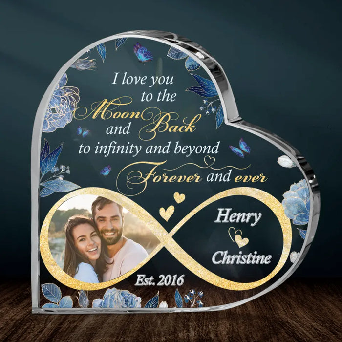 I Love You To The Moon and Back To Infinity and Beyond Forever and Ever - Personalized Crystal Heart Gift Idea For Couple/ Husband/ Wife