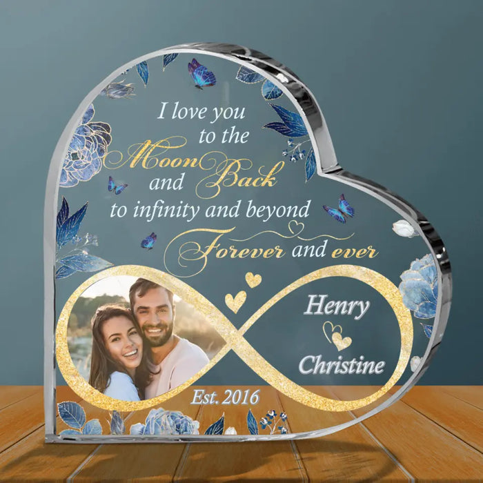 I Love You To The Moon and Back To Infinity and Beyond Forever and Ever - Personalized Crystal Heart Gift Idea For Couple/ Husband/ Wife