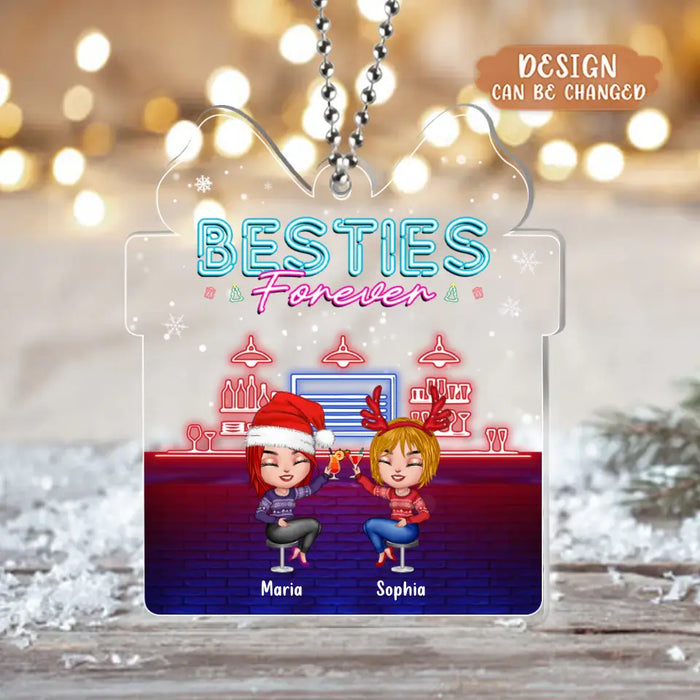 Custom Personalized Besties Forever Acrylic Ornament - Up to 4 Girls - Christmas Gift Idea For Besties/ Friends/ Sisters