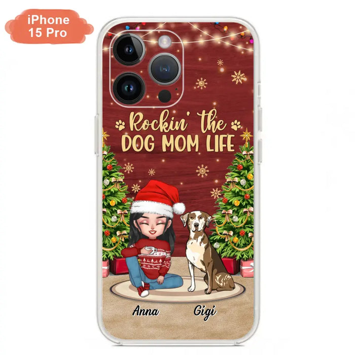 Custom Personalized Dog Mom iPhone/ Samsung Case - Christmas Gift Idea For Dogs Lovers - Upto 4 Dogs - Rockin' The Dog Mom Life