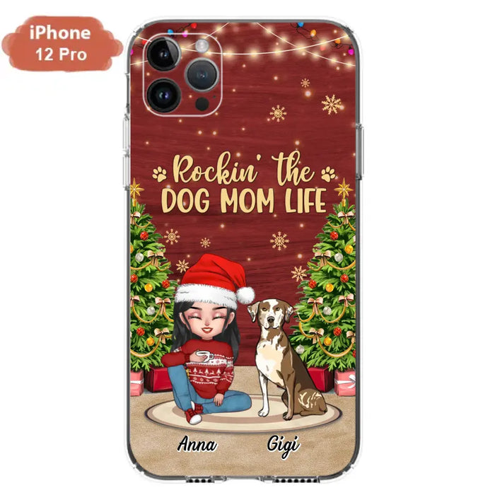 Custom Personalized Dog Mom iPhone/ Samsung Case - Christmas Gift Idea For Dogs Lovers - Upto 4 Dogs - Rockin' The Dog Mom Life