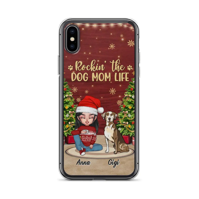 Custom Personalized Dog Mom iPhone/ Samsung Case - Christmas Gift Idea For Dogs Lovers - Upto 4 Dogs - Rockin' The Dog Mom Life