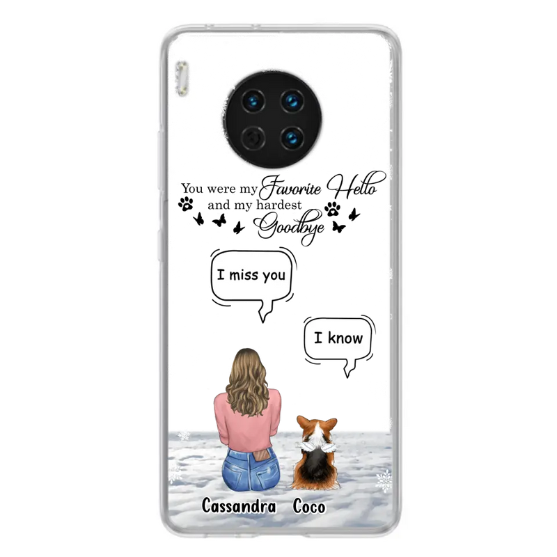 Personalized Pet Phone Case - Up to 4 Pets - Gift Idea For Couple/Dog/Cat Lover - You Were My Favorite Hello And My Hardest Goodbye - Case For Oppo/Xiaomi/Huawei