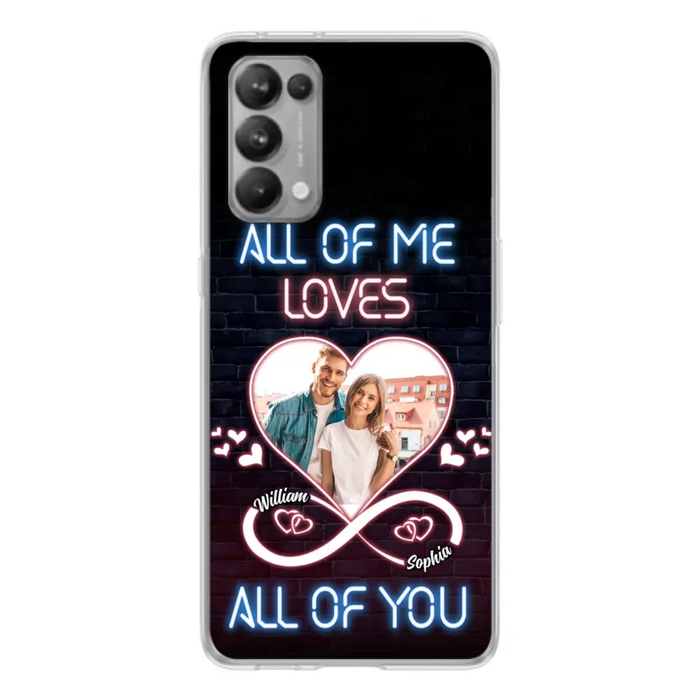 Custom Personalized Couple Photo Phone Case - Christmas Gift Idea For Couple/ Him/ Her - All Of Me Loves All Of You - Case For Oppo/Xiaomi/Huawei