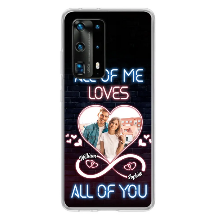 Custom Personalized Couple Photo Phone Case - Christmas Gift Idea For Couple/ Him/ Her - All Of Me Loves All Of You - Case For Oppo/Xiaomi/Huawei