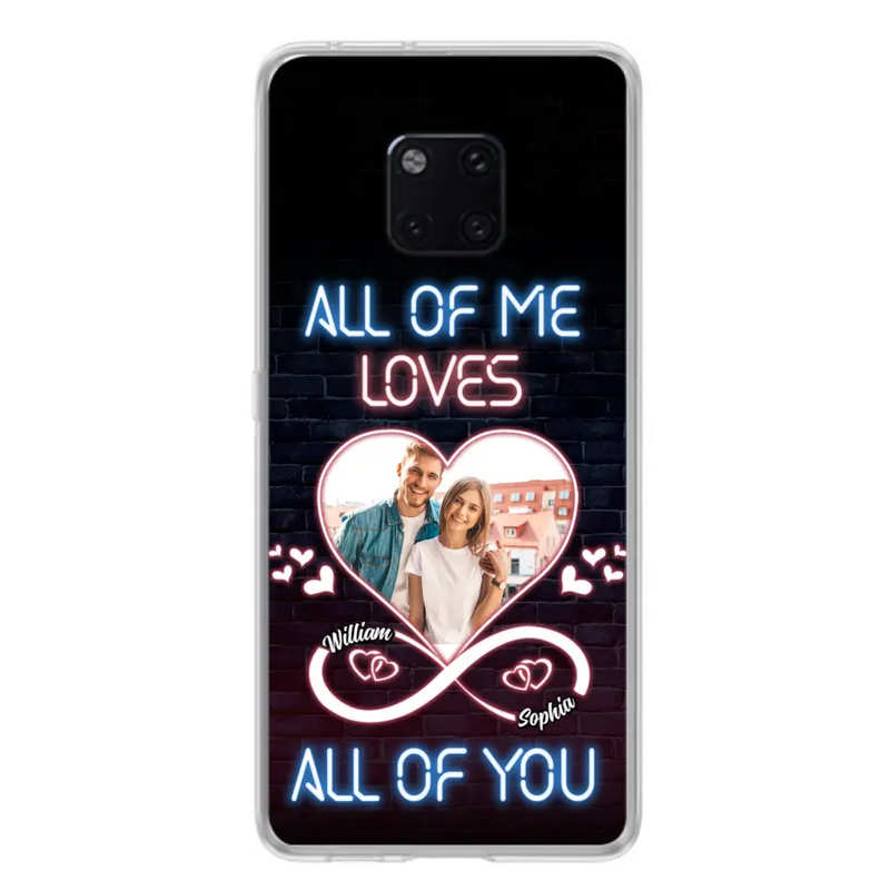 Custom Personalized Couple Photo Phone Case - Christmas Gift Idea For Couple/ Him/ Her - All Of Me Loves All Of You - Case For Oppo/Xiaomi/Huawei