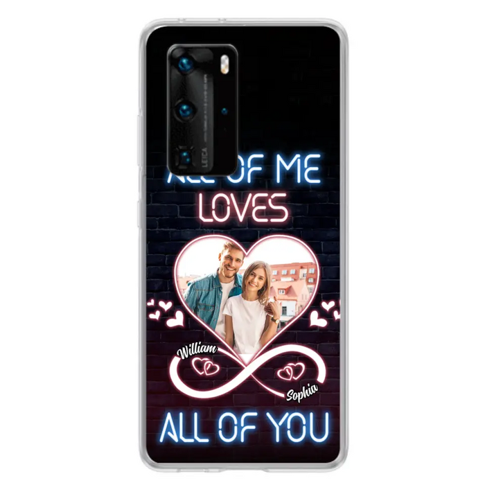 Custom Personalized Couple Photo Phone Case - Christmas Gift Idea For Couple/ Him/ Her - All Of Me Loves All Of You - Case For Oppo/Xiaomi/Huawei