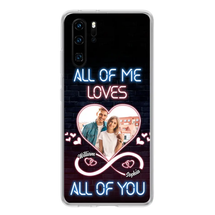 Custom Personalized Couple Photo Phone Case - Christmas Gift Idea For Couple/ Him/ Her - All Of Me Loves All Of You - Case For Oppo/Xiaomi/Huawei