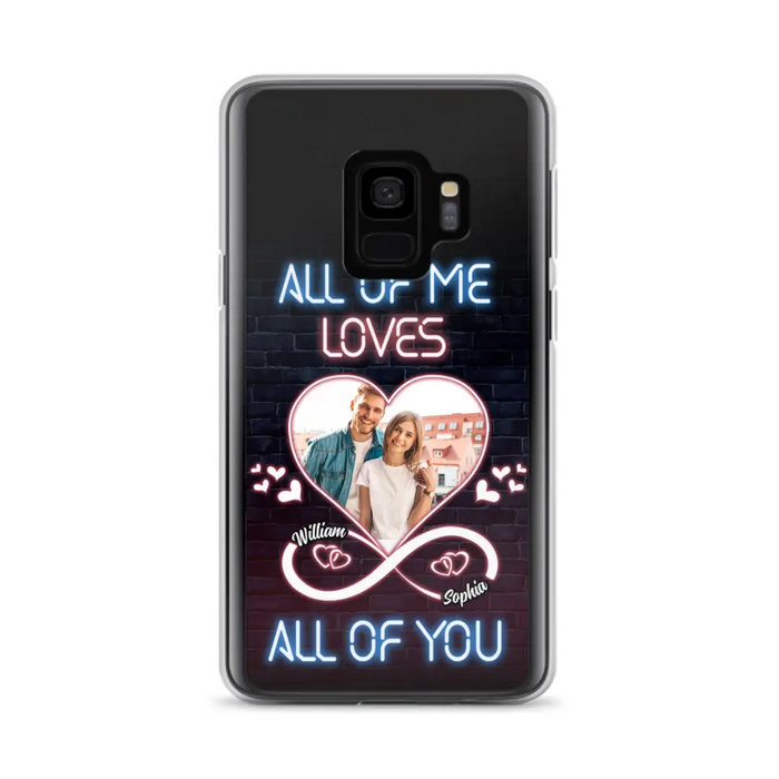 Custom Personalized Couple Photo Phone Case - Christmas Gift Idea For Couple/ Him/ Her - All Of Me Loves All Of You - Case For iPhone/Samsung