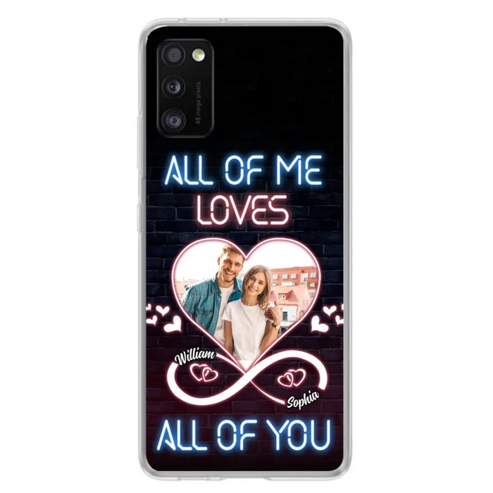 Custom Personalized Couple Photo Phone Case - Christmas Gift Idea For Couple/ Him/ Her - All Of Me Loves All Of You - Case For iPhone/Samsung