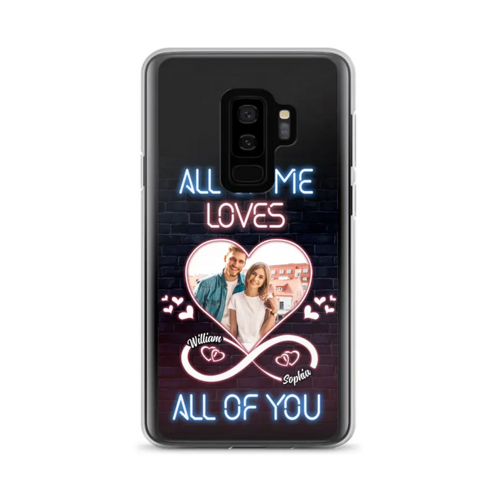 Custom Personalized Couple Photo Phone Case - Christmas Gift Idea For Couple/ Him/ Her - All Of Me Loves All Of You - Case For iPhone/Samsung