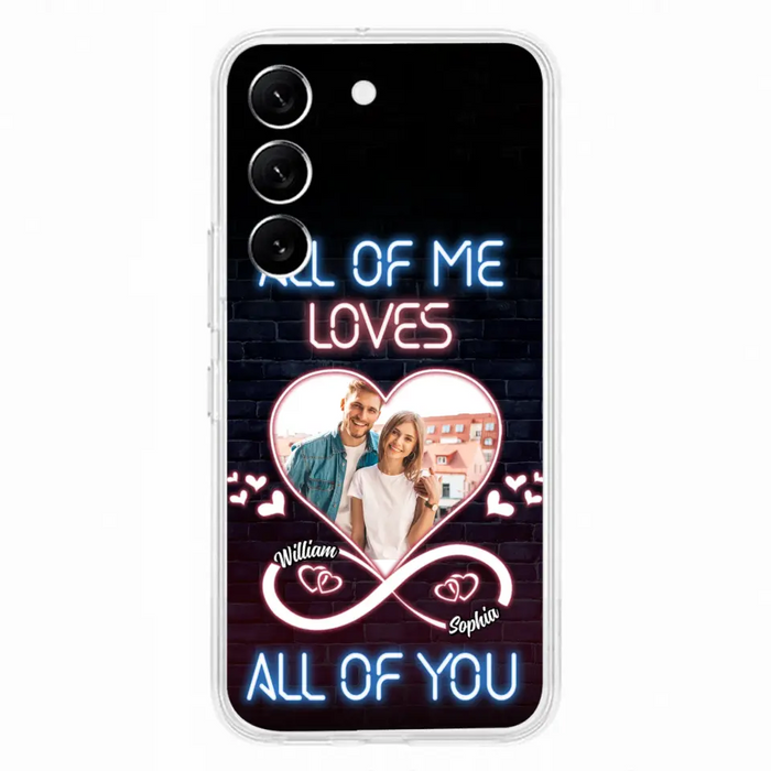 Custom Personalized Couple Photo Phone Case - Christmas Gift Idea For Couple/ Him/ Her - All Of Me Loves All Of You - Case For iPhone/Samsung