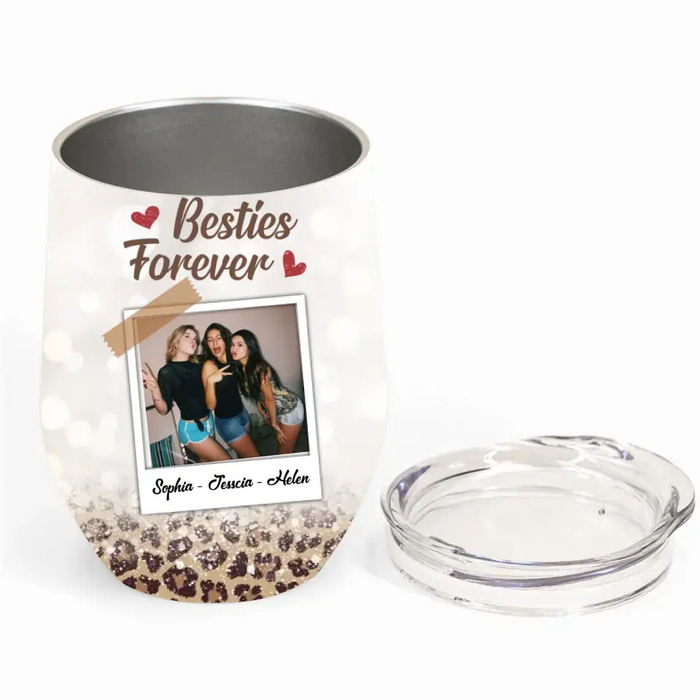 Custom Personalized Bestie Wine Tumbler - Gift Idea For Best Friend - Upload Photo - Besties Forever