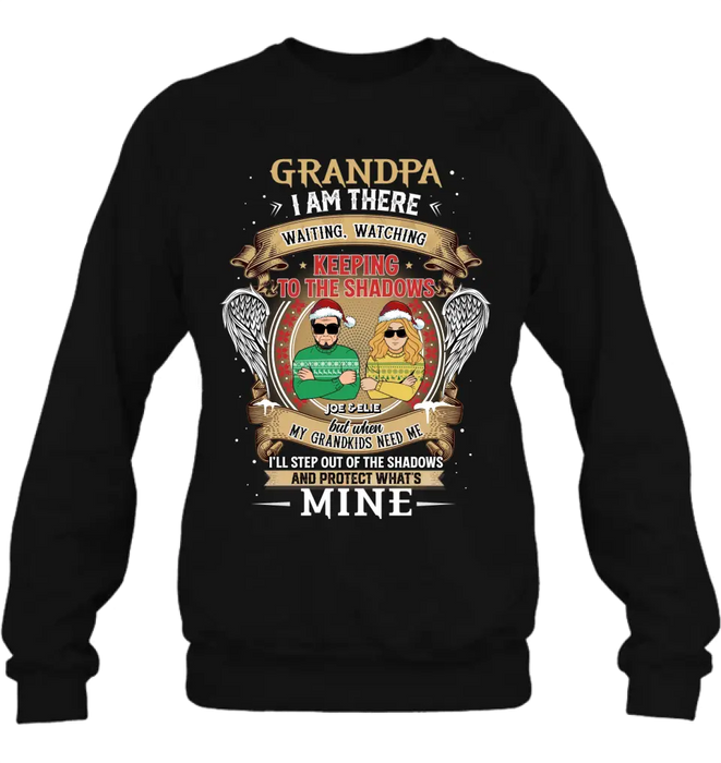 Custom Personalized Grandpa Shirt/ Hoodie - Christmas Gift Idea For Grandpa From Grandkids - Grandpa I Am There Waiting