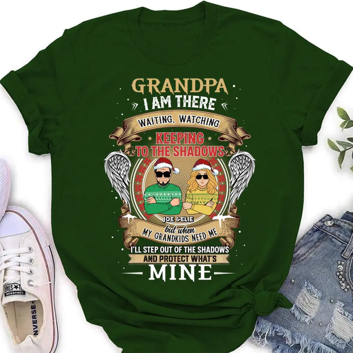 Custom Personalized Grandpa Shirt/ Hoodie - Christmas Gift Idea For Grandpa From Grandkids - Grandpa I Am There Waiting