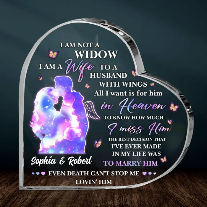 Custom Personalized Not A Widow Crystal Heart - Memorial Gift Idea - I Am A Wife To A Husband With Wings