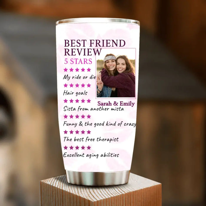 Personalized Best Friend Tumbler - Upload Photo - Gift Idea For Besties - Best Friend Review