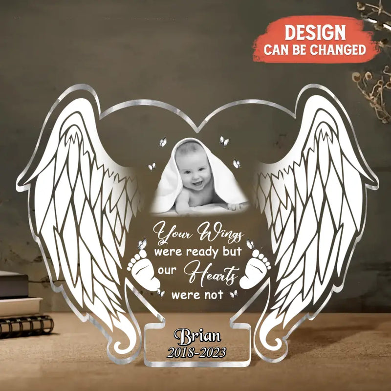 Personalized Baby Angel Wings Acrylic Plaque - Upload Photo - Memorial Gift Idea For Christmas/Family Member - Your Wings Were Ready But Our Hearts Were Not