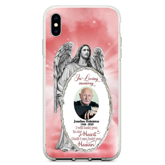 Custom Personalized Jesus Christ Memorial Photo Phone Case - Memorial Gift Idea For Family Member - I Will Hold You in My Heart Until I Can Hold You in Heaven - Case For iPhone/Samsung