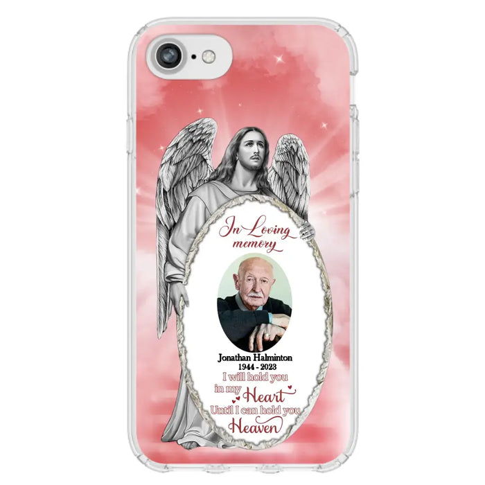 Custom Personalized Jesus Christ Memorial Photo Phone Case - Memorial Gift Idea For Family Member - I Will Hold You in My Heart Until I Can Hold You in Heaven - Case For iPhone/Samsung