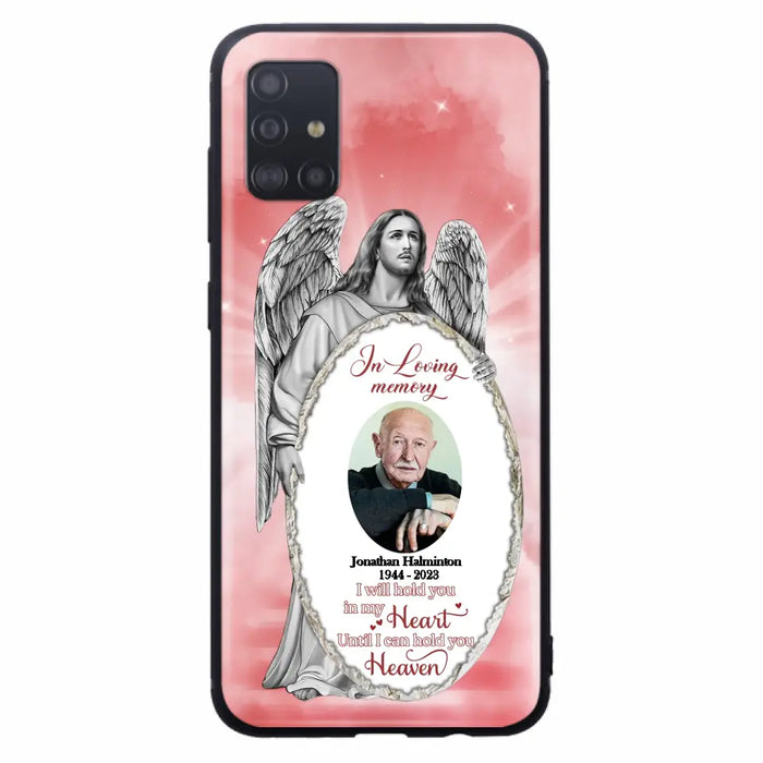 Custom Personalized Jesus Christ Memorial Photo Phone Case - Memorial Gift Idea For Family Member - I Will Hold You in My Heart Until I Can Hold You in Heaven - Case For iPhone/Samsung