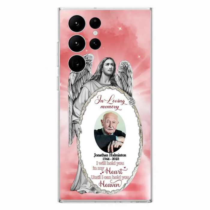 Custom Personalized Jesus Christ Memorial Photo Phone Case - Memorial Gift Idea For Family Member - I Will Hold You in My Heart Until I Can Hold You in Heaven - Case For iPhone/Samsung