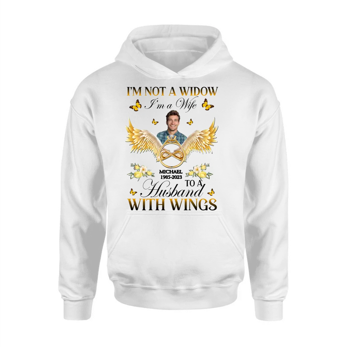 Custom Personalized Memorial Husband Shirt/ Hoodie - Memorial Gift Idea - I'm Not A Widow I'm A Wife To A Husband With Wings