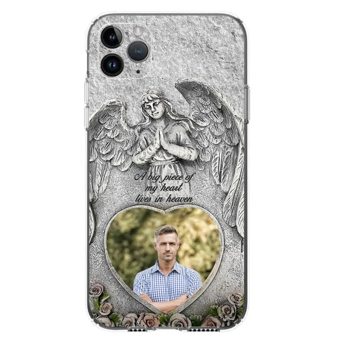 Custom Personalized Memorial Photo Phone Case - Memorial Gift Idea For Family Member - A Big Piece Of My Heart Lives In Heaven - Case For iPhone/Samsung