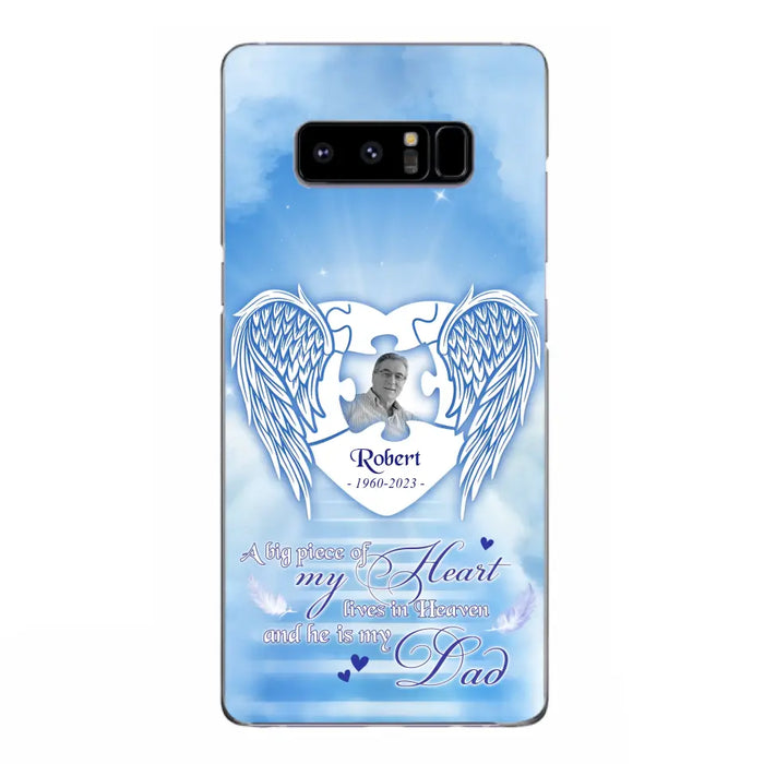 Custom Personalized Memorial Photo Phone Case - Memorial Gift Idea For Family - A Big Piece Of My Heart Lives In Heaven And He Is My Dad - Case For iPhone/Samsung