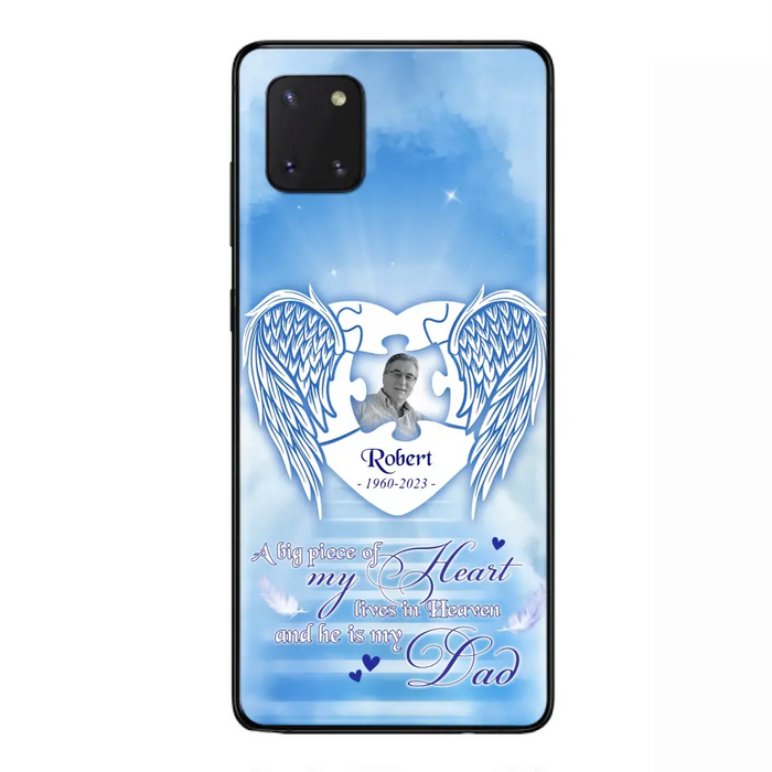 Custom Personalized Memorial Photo Phone Case - Memorial Gift Idea For Family - A Big Piece Of My Heart Lives In Heaven And He Is My Dad - Case For iPhone/Samsung