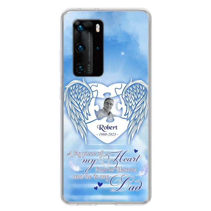 Custom Personalized Memorial Photo Phone Case - Memorial Gift Idea For Family - A Big Piece Of My Heart Lives In Heaven And He Is My Dad -  Case For Oppo/ Xiaomi/ Huawei