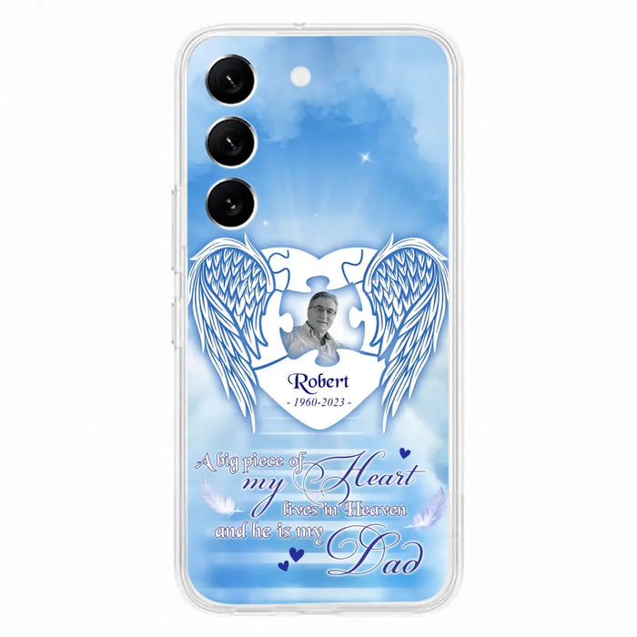 Custom Personalized Memorial Photo Phone Case - Memorial Gift Idea For Family - A Big Piece Of My Heart Lives In Heaven And He Is My Dad - Case For iPhone/Samsung