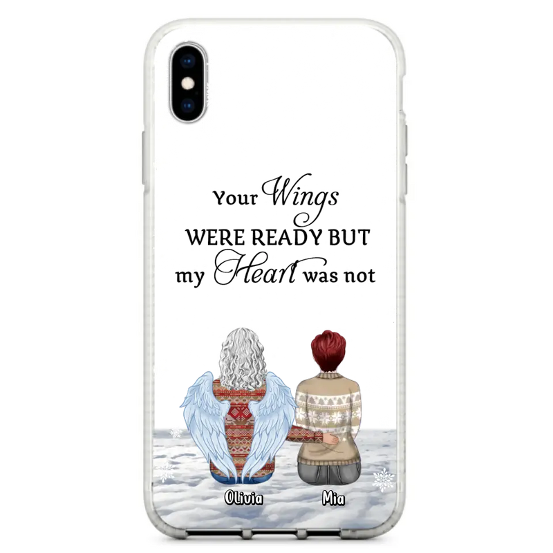 Personalized Memorial Phone Case - Up to 5 People - Gift Idea For Family - Your Wings Were Ready But My Heart Was Not - Case For iPhone/Samsung