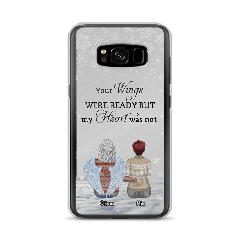 Personalized Memorial Phone Case - Up to 5 People - Gift Idea For Family - Your Wings Were Ready But My Heart Was Not - Case For iPhone/Samsung